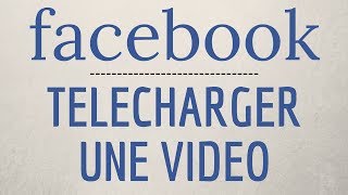 Comment TELECHARGER une VIDEO sur Facebook [upl. by Podvin822]