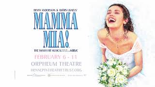 MAMMA MIA  February 6  11  Orpheum Theatre [upl. by Mame953]