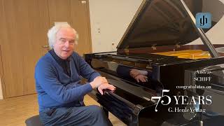 Pianist András Schiff congratulates on 75 years G Henle Publishers [upl. by Eladnar]