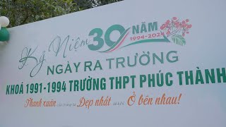 HỘI KHÓA 30 NĂM RA TRƯỜNG  NIÊN KHÓA 1991  1994 TRƯỜNG THPT PHÚC THÀNH  KINH MÔN [upl. by Micheal]