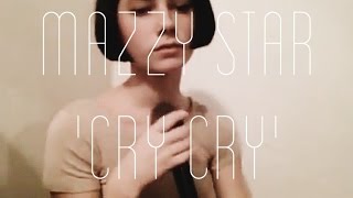 Mazzy Star  Cry Cry cover [upl. by Nanam]