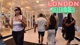 Let’s walk inside SELFRIDGES Luxury Shopping Centre at Oxford Street Central London  Part 12 [upl. by Colner]