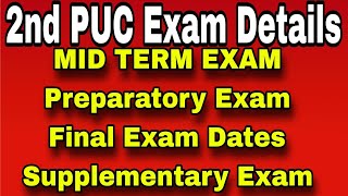 2nd PUC ALL EXAM DETAILS  PUC BOARD EXAM  PUC PREPARATORY EXAM  PUC SUPPLEMENTARY EXAM [upl. by Oeram]