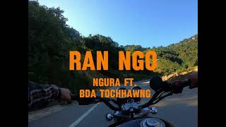 Ngura  Ran ngo ft Bda Tochhawng [upl. by Keelia]