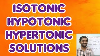 Isotonic Hypotonic and Hypertonic solution  Tamil [upl. by Anifled]