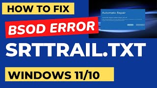 Srttrail txt BSOD Error in Windows 11  10 Fixed [upl. by Ahtabbat]