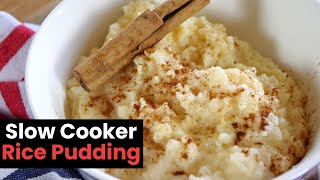 Creamy Slow Cooker Rice Pudding [upl. by Aneekas]