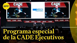 CADE Ejecutivos 2023 Lo que nos dejó el encuentro empresarial más importante del año [upl. by Davison782]