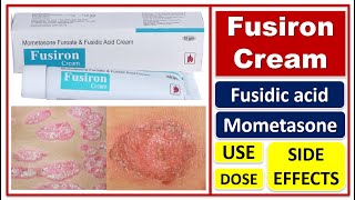 Fusiron Cream Fusidic acid Mometasone Use Dose Side effect Warningफ़्यूसीरॉन क्रीम की जानकारी [upl. by Carlo]