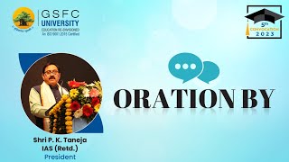 Oration by Shri PKTaneja IAS RetdPresident GSFC University [upl. by Sonni949]