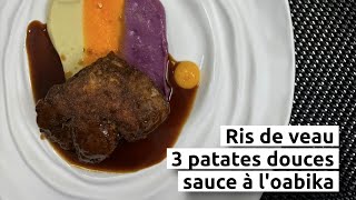 Ris de veau 3 patates douces sauce à loabika [upl. by Seldon931]