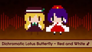 【Touhou Lyrics】 Dichromatic Lotus Butterfly  Red and White [upl. by Laurianne126]