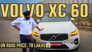 2024 Volvo XC60 B5 AWD indepth Walkaround  Price  77 lakhs  Worth to buy  volvo MotorByte [upl. by Inalan]