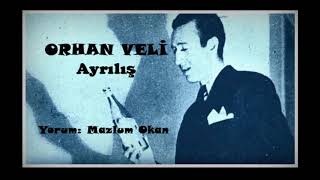 Orhan Veli Ayrılış Yorum Mazlum Okan [upl. by Ertnod622]