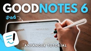 GoodNotes 6 Tutorial für Anfänger 2024  Erste Schritte  kostenloser Testplaner [upl. by Teiluj628]