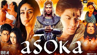 Ashoka Full Movie  Shah Rukh Khan  Kareena Kapoor  Danny Denzongpa  Review amp Facts HD [upl. by Katina]