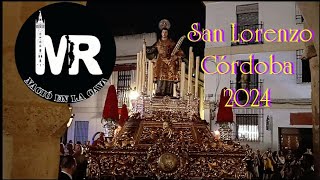 Procesión de San Lorenzo de Córdoba en 2024 Incluye entrada [upl. by Heinrich744]