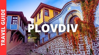 Plovdiv Bulgaria Travel Guide 12 BEST Things To Do In Plovdiv [upl. by Santoro]