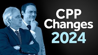 Big Changes to CPP In 2024 More Contributions More Payouts  What You Need to Know [upl. by Basil]