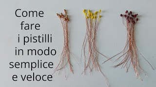 Come fare i pistilli in modo semplice e veloce  Stefi64 [upl. by Niotna]