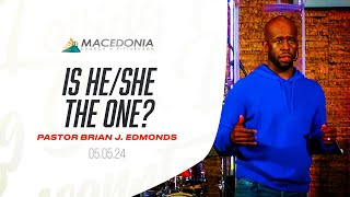 Is HeShe The One by Pastor Brian J Edmonds Is Now Available mcop deeper faith [upl. by Negeam180]