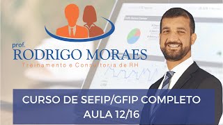 Curso de SEFIPGFIP COMPLETO Aula 1216 [upl. by Dolores]