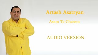 Artash Asatryan  Asem Te Chasem [upl. by Lucio]