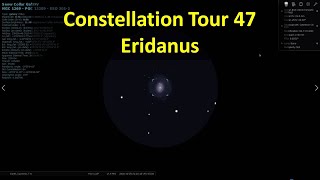 Constellation Tour 47  Eridanus [upl. by Lyndon872]