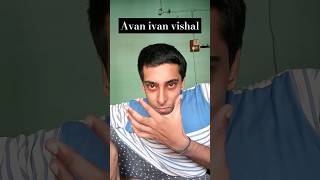 Avan Ivan eye expression shorts youtubeshorts avanivan newactorkrishna vishal shortsfeed u1 [upl. by Springer]