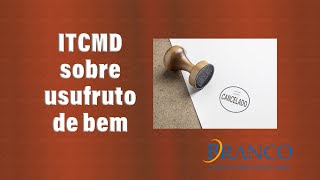 Justiça libera pagamento de ITCMD sobre usufruto de bem [upl. by Asirehc]