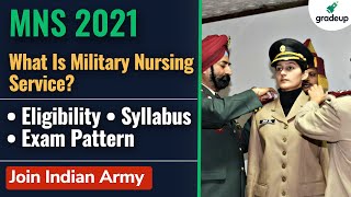 MNS 2021  What Is Military Nursing Service  Eligibility Syllabus Exam Pattern Join Indian Army [upl. by Aleiram]