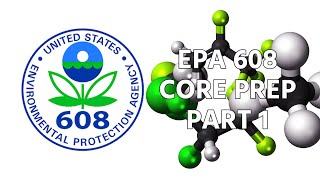 EPA 608 Core Prep  Part 1 [upl. by Burnaby337]