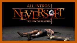 Neversoft All Intros THPS [upl. by Aurie]