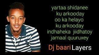 Hees cusub fj xabiibi Lyrics by DJ baari 2019 [upl. by Llirpa]