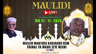 🔴LIVE HADHARA MAULID MASJID MANYEMA KARIAKOO  FAINAL YA MAULID ZOTE MJINI TRH 21  11  2024 [upl. by Shaffer]