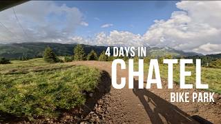 4 Days in Chatel Bike Park Les Portes du Soleil Pt 1 [upl. by Airemaj257]