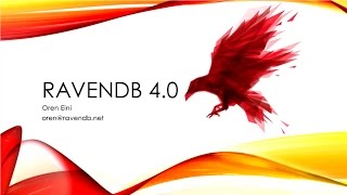 Introducing RavenDB 40 [upl. by Rauch20]