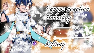 Tapops reaction Boboiboy part 1 boboiboy gacha windara boboiboybeliung gachanebula [upl. by Gimble]