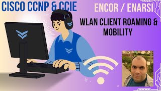 ENCOR26 CCIEEI26  CCNP 350401  WLAN intracontroller roaming  Arabic [upl. by Aiza]