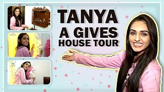 Tanya Sharma Gives An Exclusive House Tour To India Forums  House Segment [upl. by Ellahcim597]