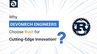 Rust Programming Language Why It’s the Top Choice for Devomech Engineers [upl. by Ahsenat536]