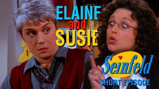 The Elaine and Susie Problem  Seinfeld Short Episode [upl. by Name]