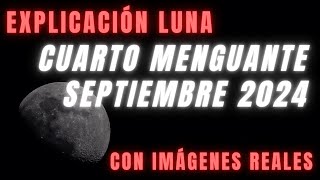 ▶EXPLICACIÓN ASTROLOGÍA LUNA EN EL CUARTO MENGUANTE SEPTIEMBRE 2024✅DÍA HORA CONSTELACIÓN SIGNO 2024 [upl. by Lillis]