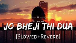 Jo Bheji Thi Dua X Sad LOFI Remix Bollywood Sad Lofi Song  NocopyrightMusic [upl. by Engapmahc557]