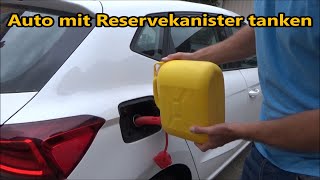 Auto mit Reservekanister betanken  Auto tanken aus Kanister [upl. by Montagna887]