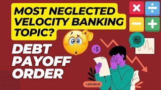 Most neglected Velocity Banking Topic Debt Payoff Order [upl. by Jed]