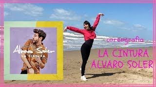 LA CINTURA ALVARO SOLER  Coreografìa [upl. by Atinaujnas247]