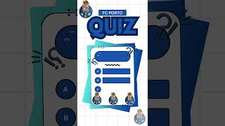 Desafio do Quiz Teste seus Conhecimentos sobre o FC Porto Quiz 4  fcporto quiz shorts [upl. by Aical146]