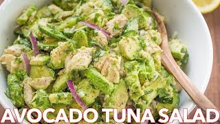 Healthy Avocado Tuna Salad Recipe  Light Lemon Dressing [upl. by Retsev]