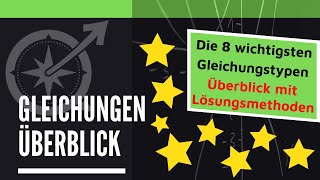 Die 8 wichtigsten Gleichungstypen Überblick amp Lösungsmethode  LernKompass  Mathe einfach erklärt [upl. by Dolph324]